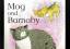 Judith Kerr: Mog and Barnaby. A lift-the