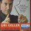 Uri Geller: Die Macht des Geistes: Nutze