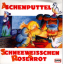 Aschenputtel / Schneeweißchen & Rosenrot