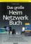 Rudolf G. Glos: Das große Heim-Netzwerk-