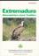 Arndt Hampe: Extremadura : Naturreichtum