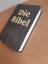 Die Bibel oder die ganze Heilige Schrift Alten und Neuen Testaments nach der deutschen Übersetzung D. Martin Luthers Textfassung 1912