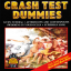 CRASH TEST DUMMIES: Live USA