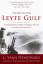 The Battle for Leyte Gulf: The Incredible Story of World War II`s Largest Naval Battle - Vann Woodward, C., Evan Thomas und Ian W. Toll
