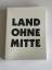 Anne Morgenstern: Land ohne Mitte