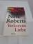 Nora Roberts: Verlorene Liebe