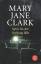 Mary Jane Clark: Spiel, bis der Vorhang 