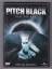 David T.Twohy: Pitch Black - Planet der 