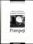 Pompeji : vom 7. Jahrhundert v. Ch. bis 79 n. Chr. - Hans Eschebach/Liselotte Eschebach. Mit Beitr. von Erika Eschebach und Jürgen Müller-Trollius