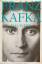 Franz Kafka: Das Werk