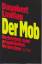 Dagobert Lindlau: Der Mob : Recherchen z