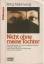 Mahmoody, Betty ; Hoffer und William: Ni Mahmoody, Betty ; Hoffer und William: Ni