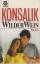 Konsalik, Heinz G.: Wilder Wein : Roman 