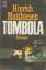 Hinrich Matthiesen: Tombola : Roman / Hi