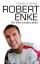 Ronald Reng: Robert Enke : ein allzu kur