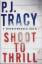 Tracy P., J.: Shoot to Thrill (A Monkeew