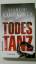 Margie Orford: TODESTANZ. Thriller