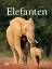 Tom Jackson: Elefanten: Atemberaubende F