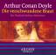 Arthur C Doyle: Die verschwundene Braut,