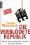 Thomas Wieczorek: Die verblödete Republi