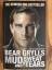 Bear Grylls: Mud, Sweat and Tears - The 