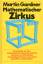 Martin Gardner: Mathematischer Zirkus