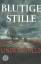 Linda Castillo: Blutige Stille - Thrille