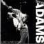 Bryan Adams: Live! Live! Live! (Live in 