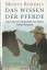 Monty Roberts: Das Wissen der Pferde und