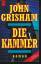 John Grisham: Die Kammer