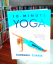 Barbara Currie: 10-Minute Yoga Workouts-