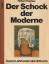 Robert Hughes: Der Schock der Moderne - 