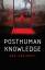 Rosi Braidotti: Posthuman Knowledge