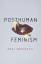 Rosi Braidotti: Posthuman Feminism