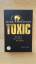 T. Sullivan, Mark: Toxic: Der Biss - Das