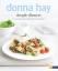 Donna Hay: simple dinners: 140 neue Reze