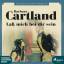 Cartland, Barbara und Beate Rysopp: Lass