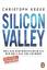 Christoph Keese: Silicon Valley