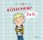 gebrauchtes Buch – Rose, Barbara und Volker Fredrich – Küsschen? Bäh! – Bild 1