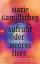 Marie Gamillscheg: Aufruhr der Meerestie