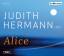 Hermann, Judith und Judith Hermann: Alic