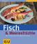 Martin Kintrup: Fisch & Meeresfrüchte