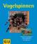 Wirth, Volker von: Vogelspinnen Faszinie