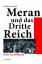 Regele, Ludwig W.: Meran im Dritten Reic