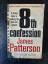 James Patterson; Maxine Paetro: 8th Conf