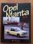 Das Opel Manta-Buch - Bartels, Eckhart; Manthey, Rainer