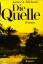 James A. Michener: Die Quelle - Roman