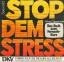 Alfred Thorwarth: Stop dem Stress