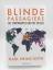 Roth, Karl Heinz -: Blinde Passagiere. D