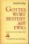 Dr. Liebig, Rudolf -: Gottes Wort besteh